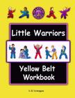 Little Warriors Yellow Belt Workbook Cover Image