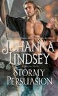 Stormy Persuasion: A Malory Novel (Malory-Anderson Family #11) By Johanna Lindsey Cover Image