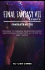 Final Fantasy 7 Rebirth Complete Guide: Explaining the Overview, Gameplay Mechanism, Walkthrough, Strategies and All the Tips You Need to Know Cover Image