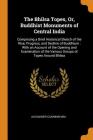 The Bhilsa Topes, Or, Buddhist Monuments of Central India: Comprising a Brief Historical Sketch of the Rise, Progress, and Decline of Buddhism: With a By Alexander Cunningham Cover Image