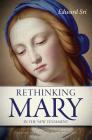 Rethinking Mary in the New Testament: What the Bible Tells Us about the Mother of the Messiah Cover Image