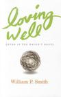 Loving Well: Even If You Haven't Been Cover Image