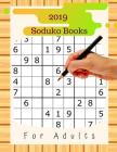 2019 Soduko Books For Adults: Easy to Hard Puzzles puzzles for people with macular degeneration, brain lower your brain age in minutes a day. By Kanuel M. Yayber Cover Image