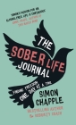 The Sober Life Journal By Simon Chapple Cover Image