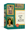 Show Me the Monet: A Card Game for Wheelers and (Art) Dealers By Thomas W. Cushing Cover Image