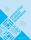 Integrated Korean Workbook: Accelerated 1 (Klear Textbooks in Korean Language #38) Cover Image