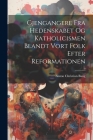 Gjengangere Fra Hedenskabet Og Katholicismen Blandt Vort Folk Efter Reformationen Cover Image