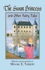 The Swan Princess and Other Fairy Tales Cover Image