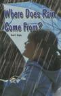 Where Does Rain Come From? Cover Image