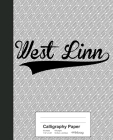 Calligraphy Paper: WEST LINN Notebook By Weezag Cover Image
