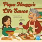 Papa Nonno's Life Sauce By Vicky Bureau, Anita Barghigiani (Illustrator) Cover Image