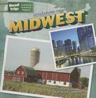 Let's Explore the Midwest (Road Trip: Exploring America's Regions) By Kathleen Connors Cover Image