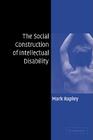 The Social Construction of Intellectual Disability By Mark Rapley Cover Image