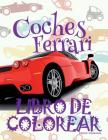 ✌ Coches Ferrari ✎ Libro de Colorear Carros Colorear Niños 6 Años ✍ Libro de Colorear Para Niños: ✌ Cars Ferrari Cars Coloring Cover Image