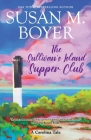 The Sullivan's Island Supper Club: A Carolina Tale By Susan M. Boyer Cover Image