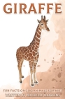 Giraffe: Fun Facts on Zoo Animals for Kids #6 By Michelle Hawkins Cover Image