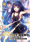 How a Realist Hero Rebuilt the Kingdom (Light Novel) Vol. 6 By Dojyomaru Cover Image
