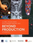 Global Value Chain Development Report 2021:: Beyond Production By World Trade Organization Secretariat Cover Image