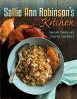 Sallie Ann Robinson's Kitchen: Food and Family Lore from the Lowcountry Cover Image