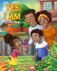 Yes, I am: Activity Book By Nina Tima Cover Image