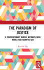 The Paradigm of Justice: A Contemporary Debate between John Rawls and Amartya Sen Cover Image