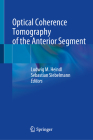 Optical Coherence Tomography of the Anterior Segment Cover Image