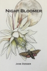 Night Bloomer (Laureate #3) By Jane Zenger, Ed Madden (Editor) Cover Image