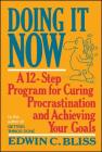 Doing it Now By Edwin Bliss Cover Image