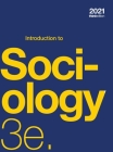 Introduction to Sociology 3e (hardcover, full color) By Tonja R. Conerly, Kathleen Holmes, Asha Lal Tamang Cover Image