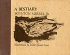 A Bestiary By Boynton Merrill, Robert James Foose (Illustrator) Cover Image