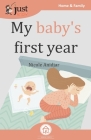 My baby's first year By Nicole Anidjar Cover Image