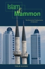 Islam and Mammon: The Economic Predicaments of Islamism By Timur Kuran Cover Image