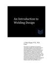 An Introduction to Welding Design Cover Image
