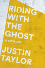 Riding with the Ghost: A Memoir Cover Image