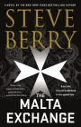 The Malta Exchange: A Novel (Cotton Malone #14) By Steve Berry Cover Image