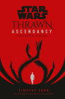 Star Wars: Thrawn Ascendancy (Book II: Greater Good) (Star Wars: The Ascendancy Trilogy #2) Cover Image