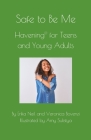 Safe to be Me: Havening for Teens and Young Adults Cover Image