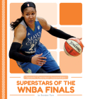 Superstars of the WNBA Finals By Brendan Flynn Cover Image