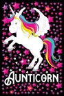 Aunticorn: A 101 Page Prayer notebook Guide For Prayer, Praise and Thanks. Made For Men and Women. The Perfect Christian Gift For By All Journal Store Cover Image