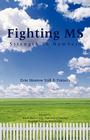 Fighting MS: Strength In Numbers By Erin Morrow Still &. Friends Cover Image