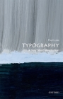 Typography: A Very Short Introduction (Very Short Introductions) By Paul Luna Cover Image