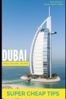 Super Cheap Dubai Travel Guide 2019 Cover Image