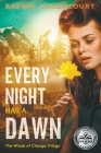 Every Night Has A Dawn (Winds of Change #1) Cover Image