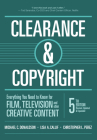 Clearance & Copyright, 5th Edition: Everything You Need to Know for Film, Television, and Other Creative Content Cover Image