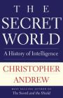 The Secret World: A History of Intelligence Cover Image