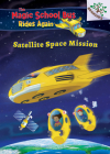 Space Mission: Selfie (The Magic School Bus Rides Again #4) (Library Edition): A Branches Book By AnnMarie Anderson, Artful Doodlers Ltd. (Illustrator) Cover Image