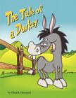 The Tale of a Donkey By Chuck Hempel, Steve Banaszak (Illustrator), Bruce R. Coburn (With) Cover Image