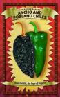 Ancho and Poblano Chiles (Pepper Pantry) By Dave DeWitt Cover Image