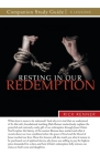 Resting in Our Redemption Study Guide By Rick Renner Cover Image