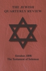 The Jewish Quarterly Review - October, 1898 - The Testament of Solomon By Anon Cover Image